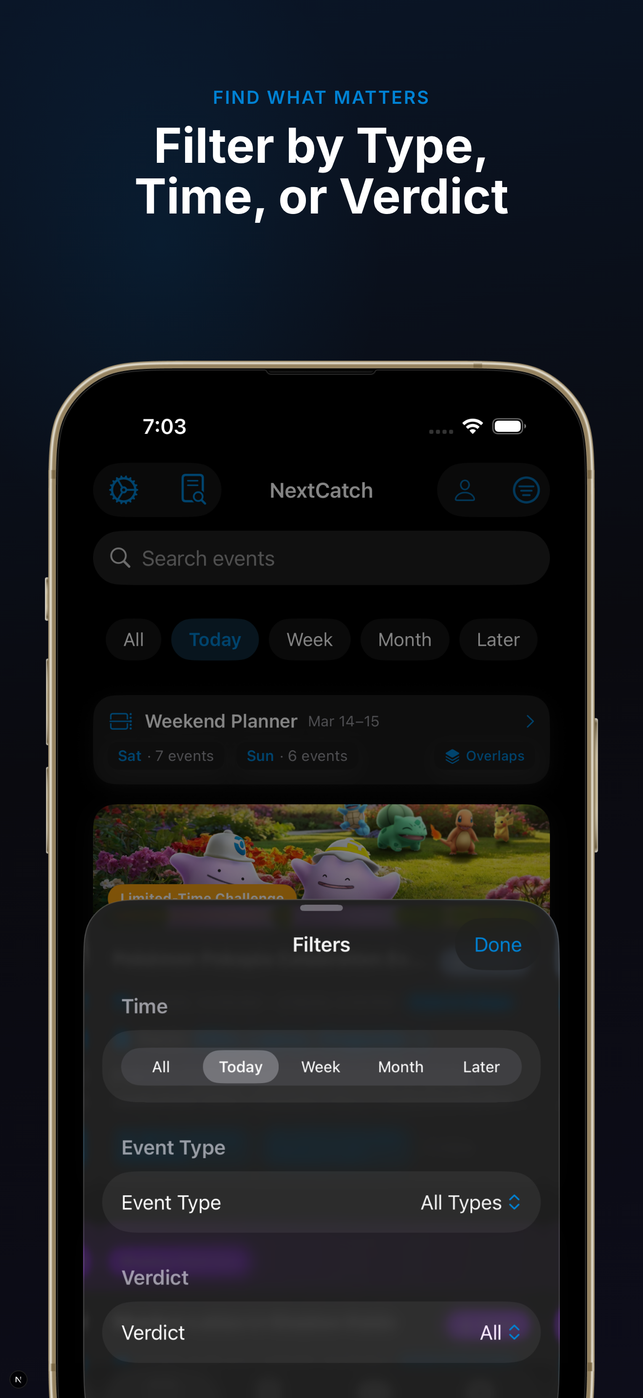 NextCatch — Filter by Type, Time, or Verdict